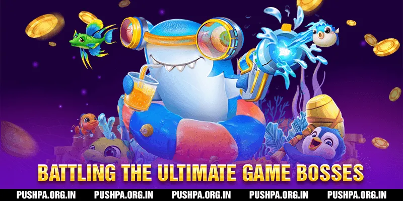 Battling the Ultimate Game Bosses