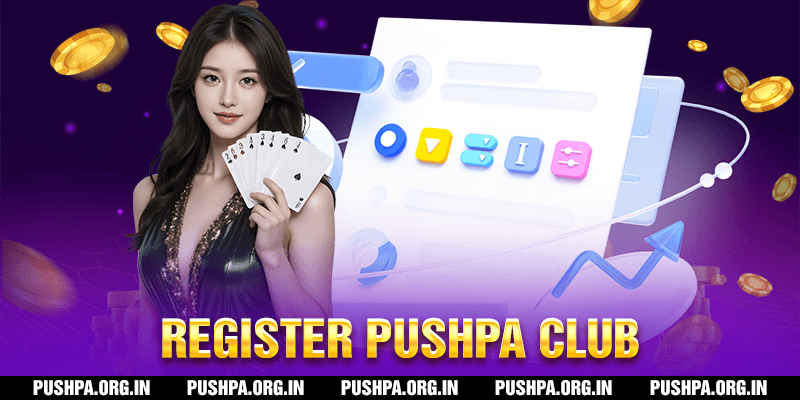 Register Pushpa Club